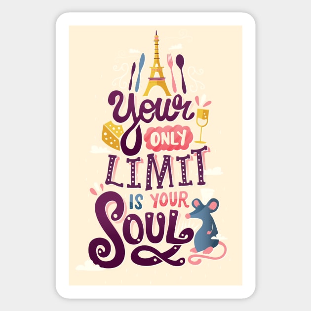 Your only limit is your soul Sticker by risarodil